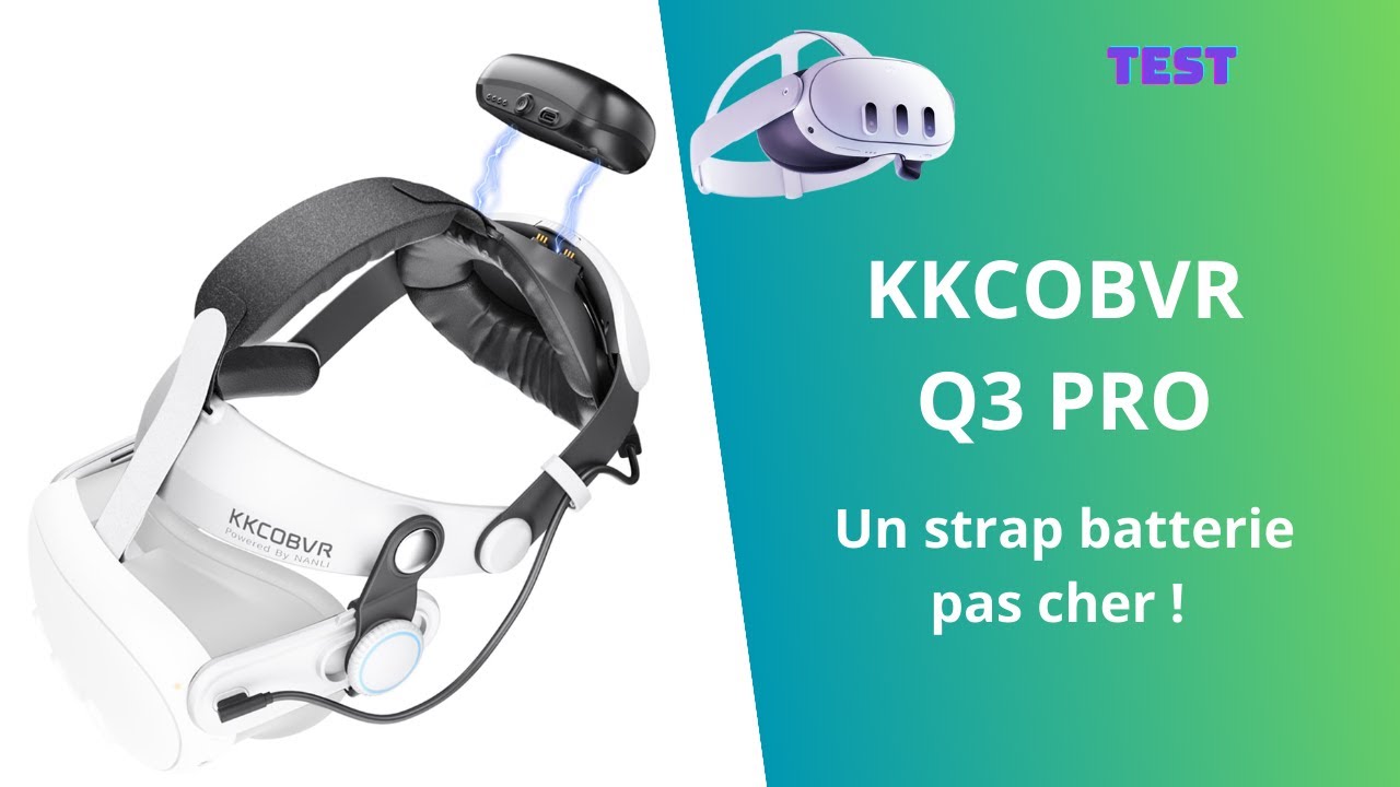 Test : KKCOBVR Q3 PRO - Le MEILLEUR strap à 50 euros pour Méta Quest 3