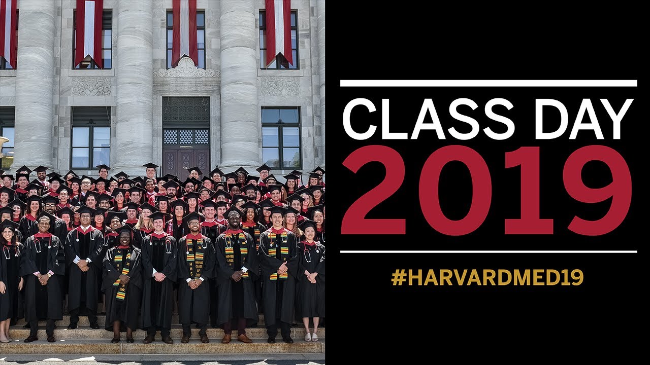 Harvard Medical School Class Day 2019