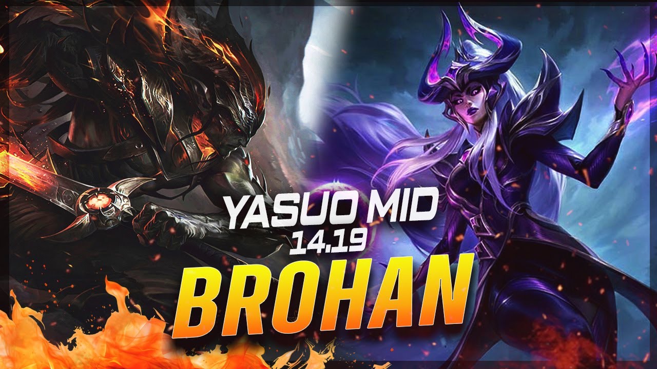 BROHAN - Yasuo vs Syndra MID Patch 14.19 - Yasuo Gameplay