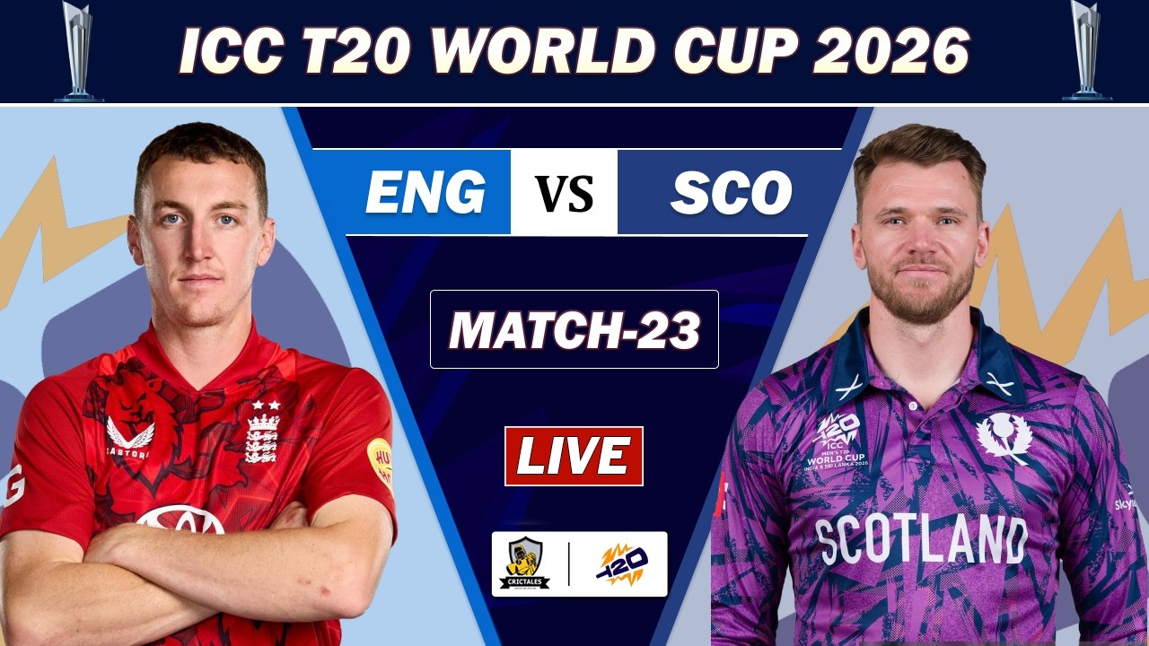 LIVE : ENGLAND VS SCOTLAND MATCH 23 LIVE | ENG VS SCO ICC T20 WORLD CUP MATCH LIVE COMMENTARY | ENG