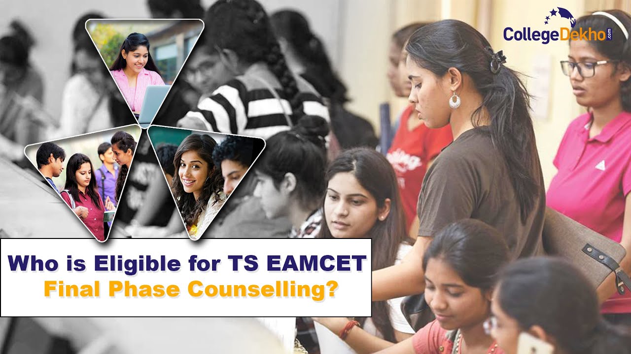 Who is Eligible for TS EAMCET 2021 Final Phase Counselling?