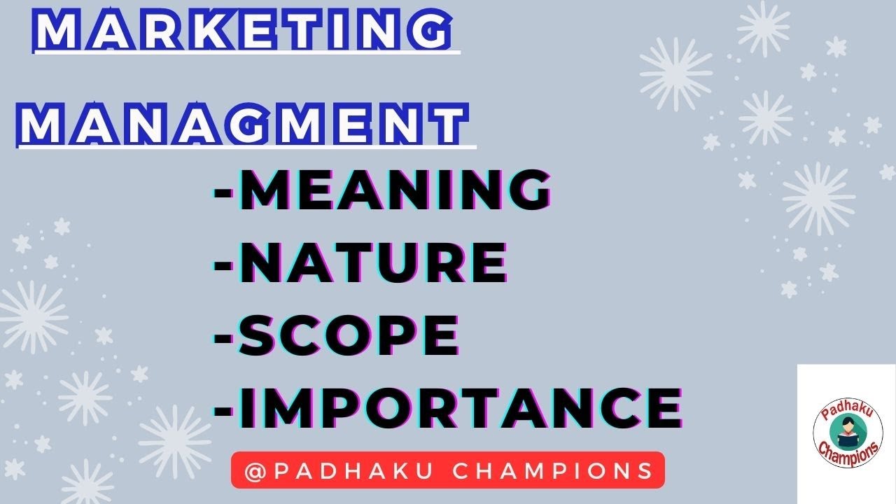 Marketing Management In Hindi/ Meaning,Nature,Scope,Importance /  BBA 2nd Sem / By Padhaku Champions