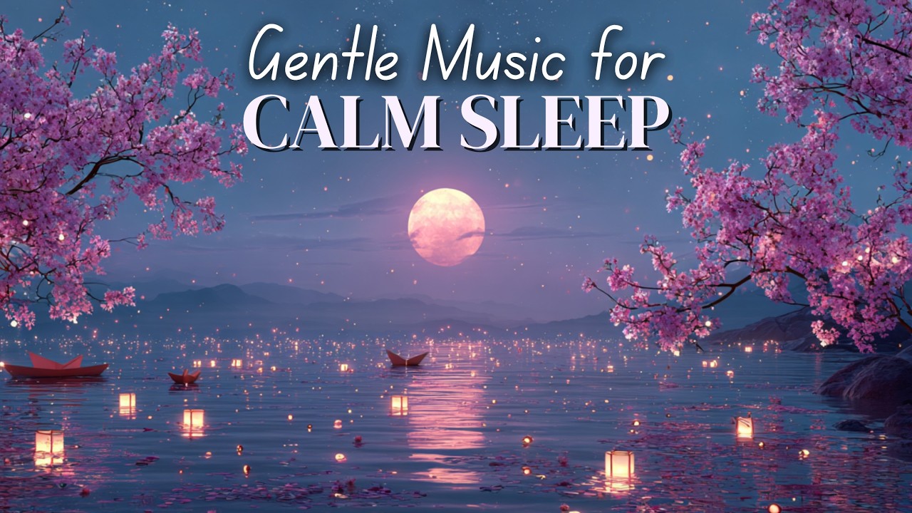 When Your Mind Won’t Stop — Gentle Music for Sleep & Calm