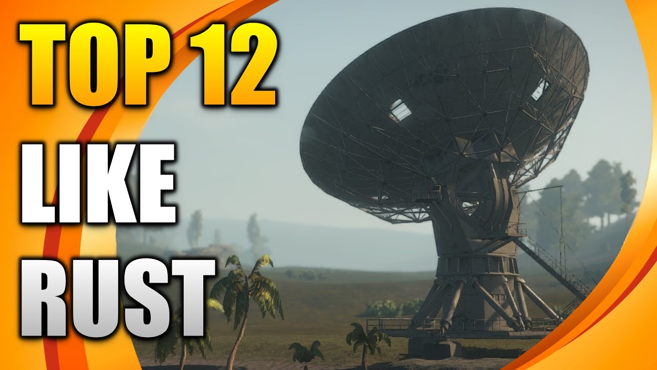 12 лучших игр, похожих на RUST | Подобные игры на RUST