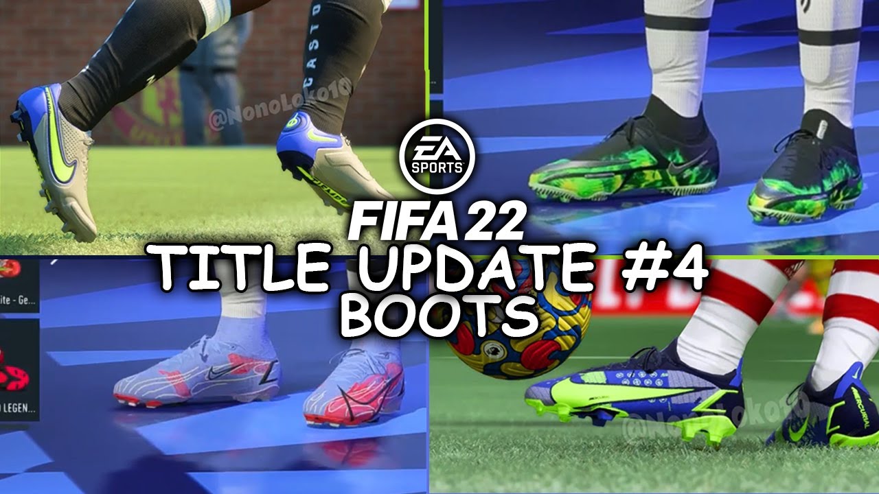 FIFA 22 NEW TITLE UPDATE 4 BOOTS