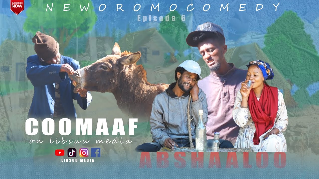 ABSHAALOO  •COOMAAF • New_oromo_comedy Part 6