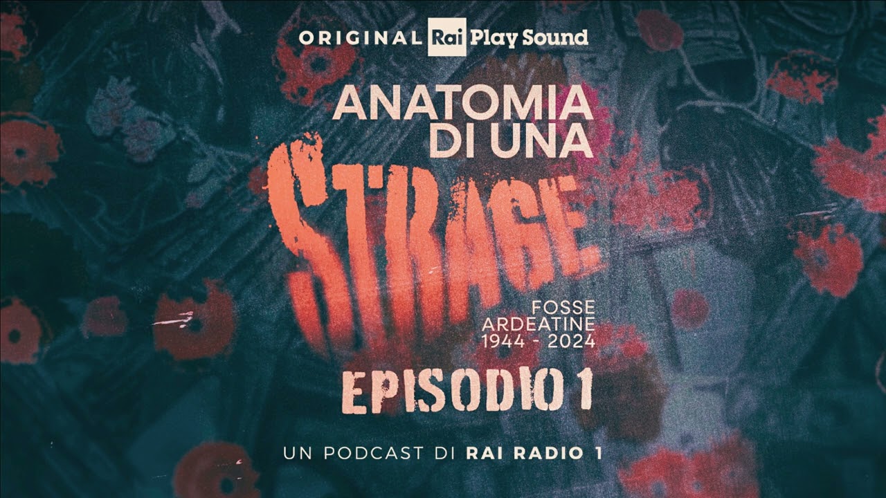 Ep.01: Da via Rasella alle Fosse Ardeatine, cosa é successo il 23 e 24 Marzo 1944