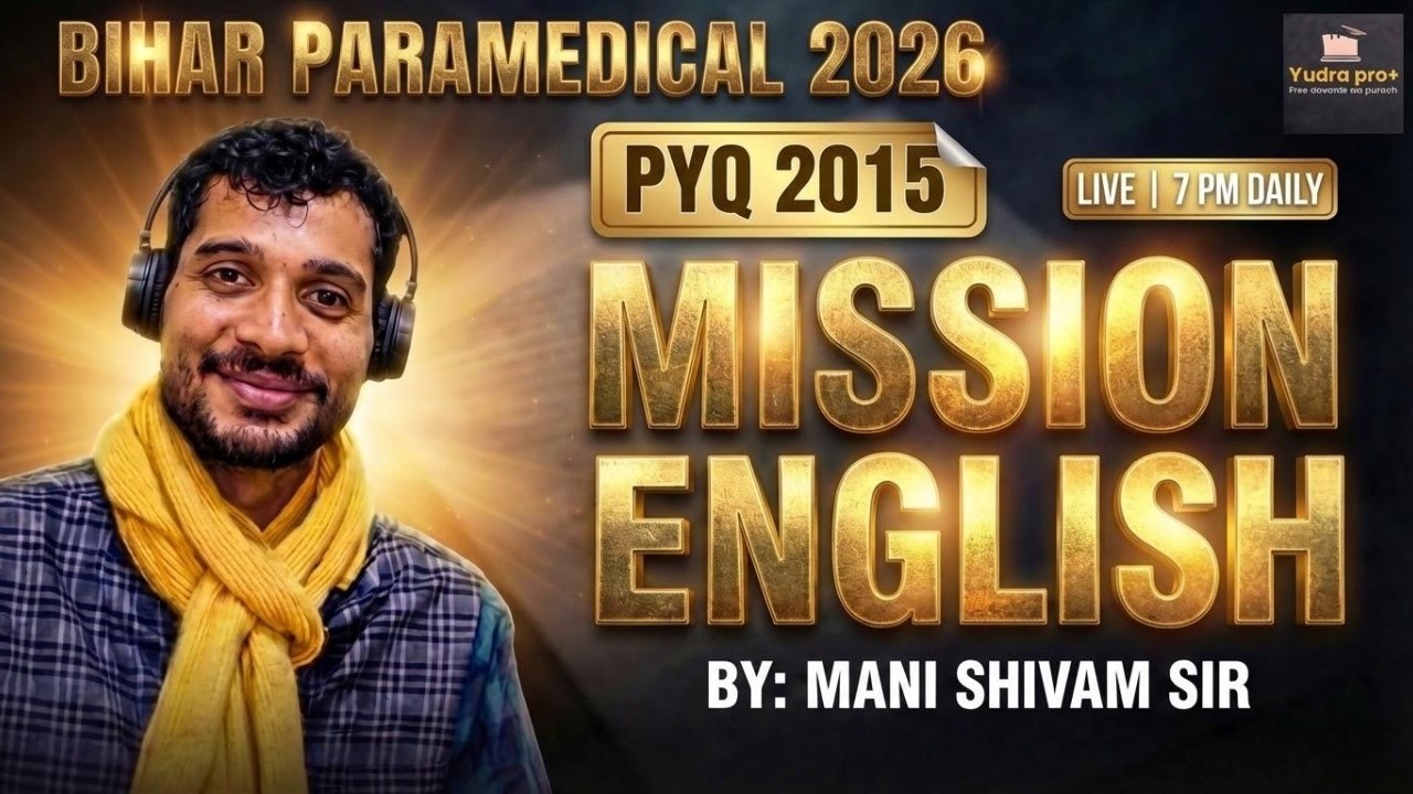 Bihar Paramedical 2026 English PYQ 2015 by Mani Shivam sir | Don’t Miss Before Exam