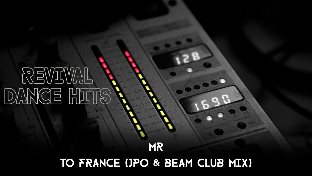 MR - To France (JPO & Beam Club Mix) [HQ]