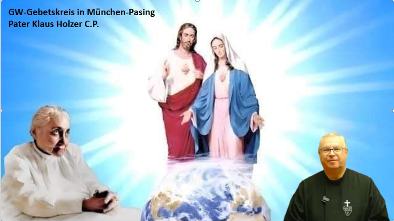 Aufruf Jesu zu den Tugenden Gebetskreis Pater Klaus Holzer C.P.