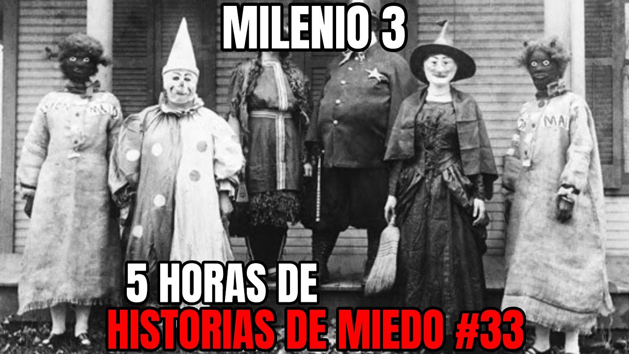 Milenio 3 - Especial 5 Horas de Historias de miedo #33