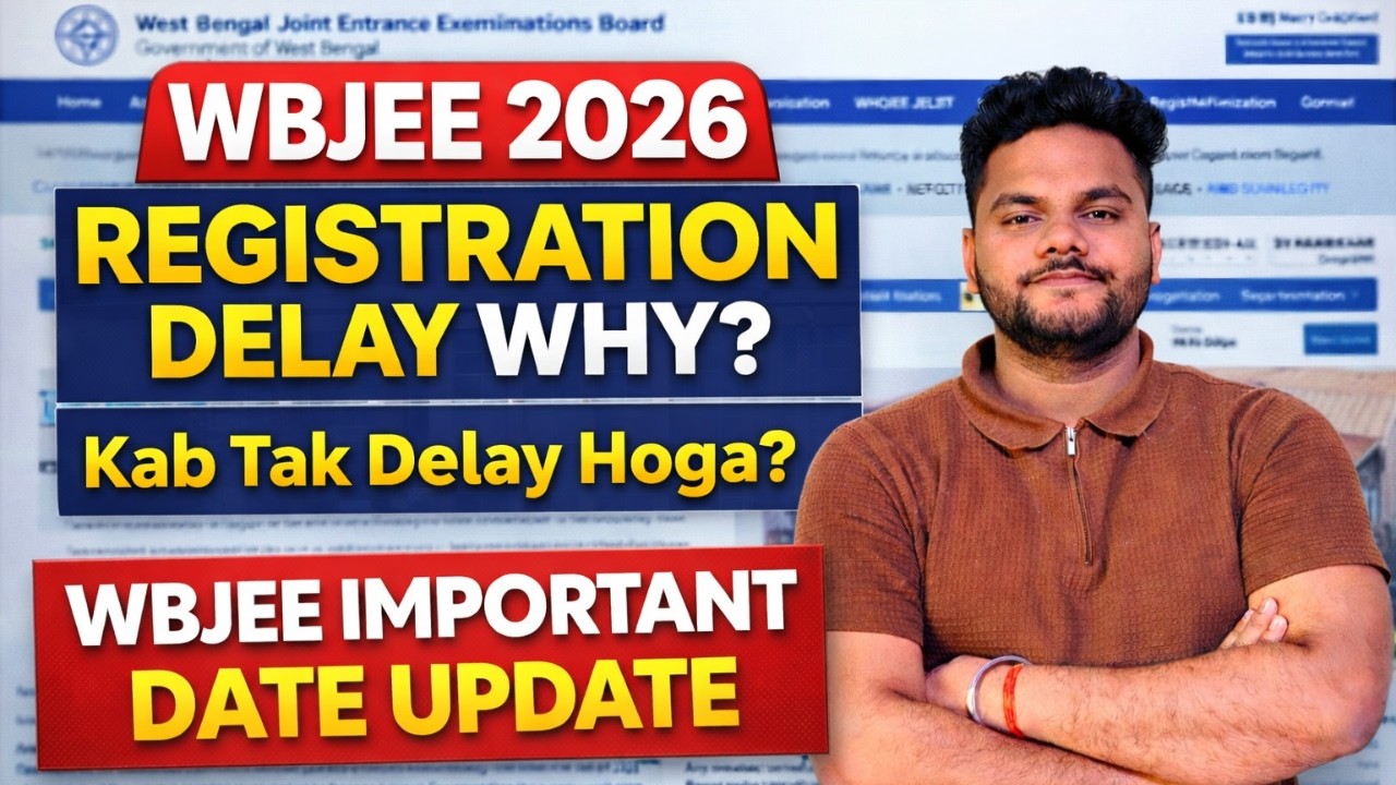 WBJEE 2026 Registration Delay? 🤔 Why?  | WBJEE 2026 Date Out? | Registration Date Update #wbjee2026