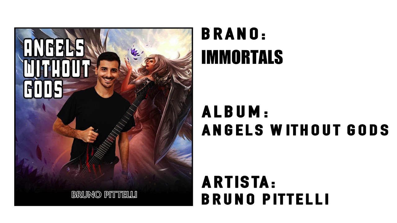 Immortals - Bruno Pittelli