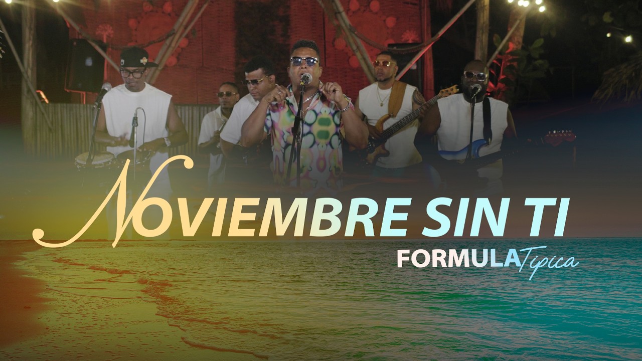 Formula Tipica - Noviembre Sin ti - Live Sessions