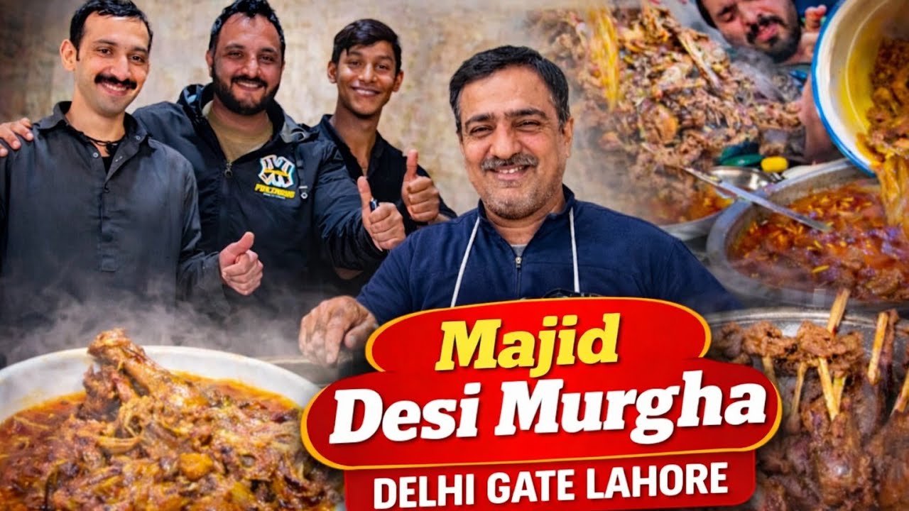 Delhi Gate Androon Lahore | Majid ka Famous Desi Murgha 😋🔥