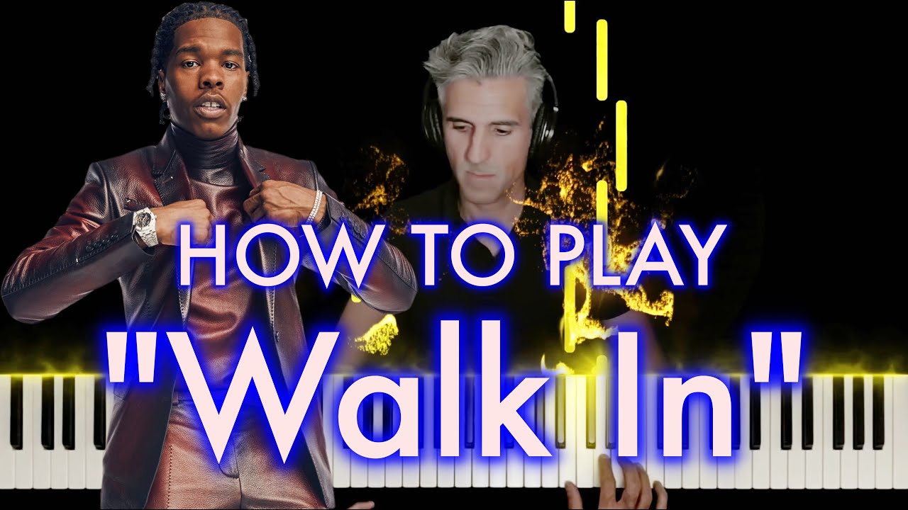 Lil Baby ft. Rylo Rodriguez - Walk In PIANO TUTORIAL | Sheet Music | Chords | I ain't dead I ain't