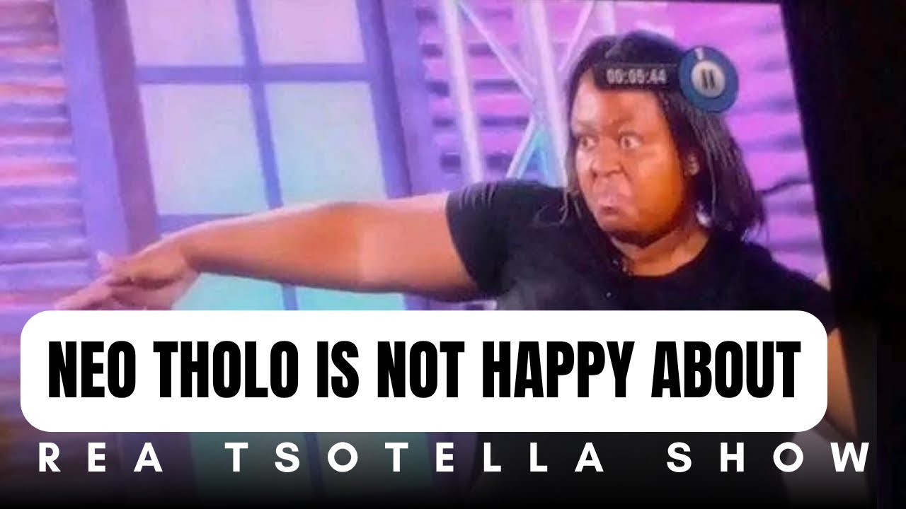 NEO THOLO IS NOT HAPPY ABOUT REATSOTELA SHOW #viralvideo #trending