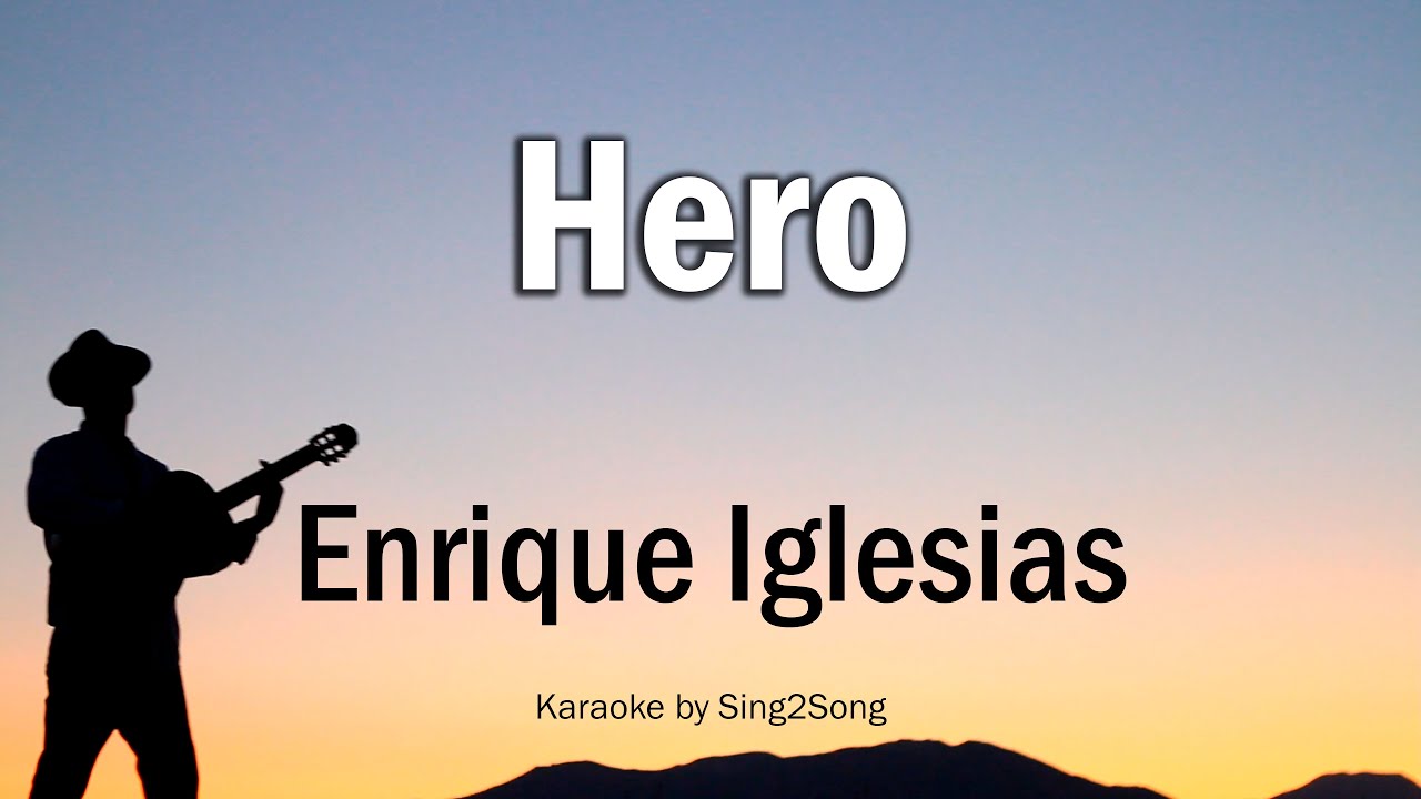 Enrique Iglesias - Hero (Karaoke Version)
