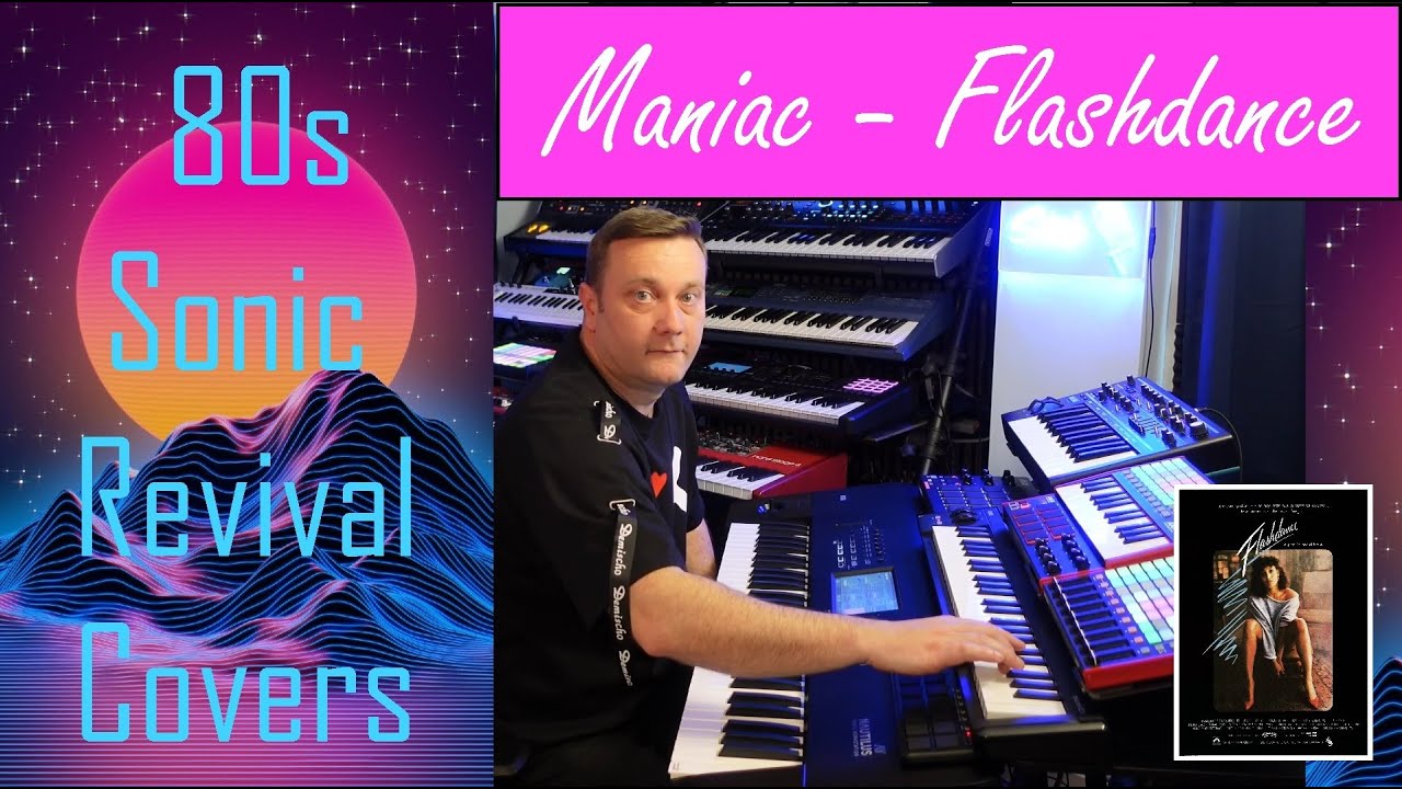 Maniac (Flashdance) - Michael Sembello - 80s Sonic Revival Synth Covers