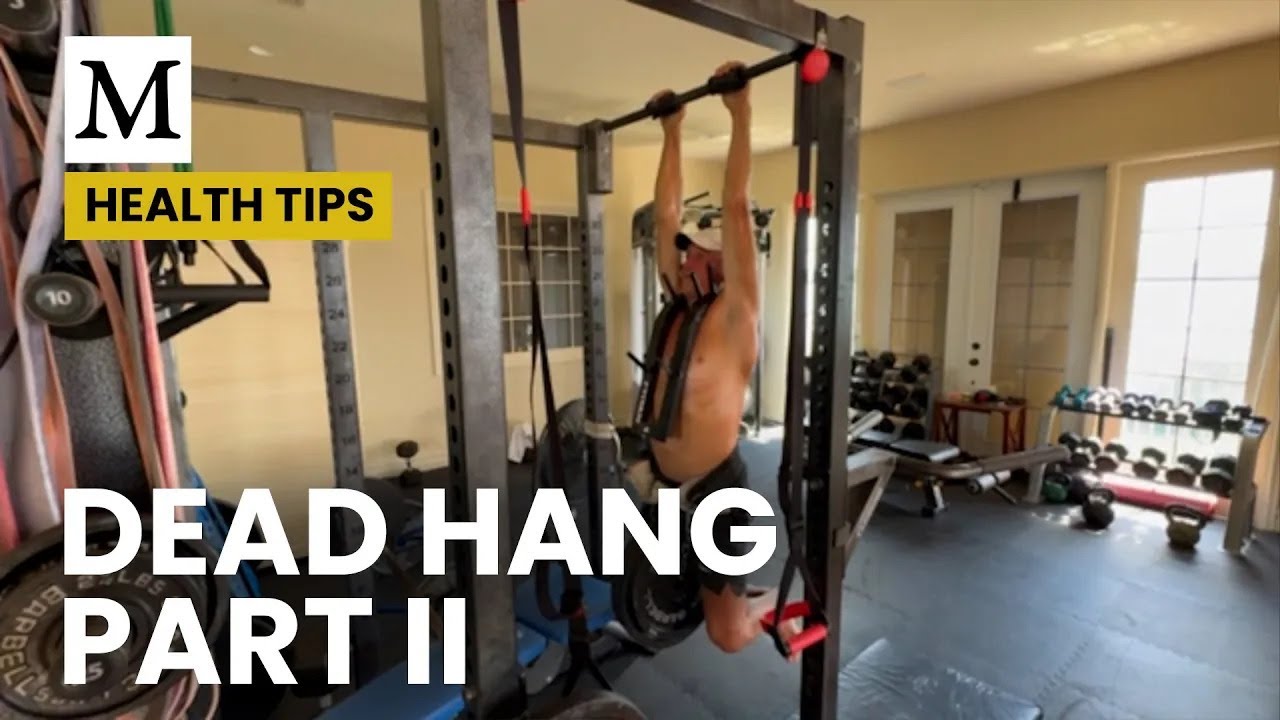 Dr. Mercola’s Dead Hang Challenge – Part II