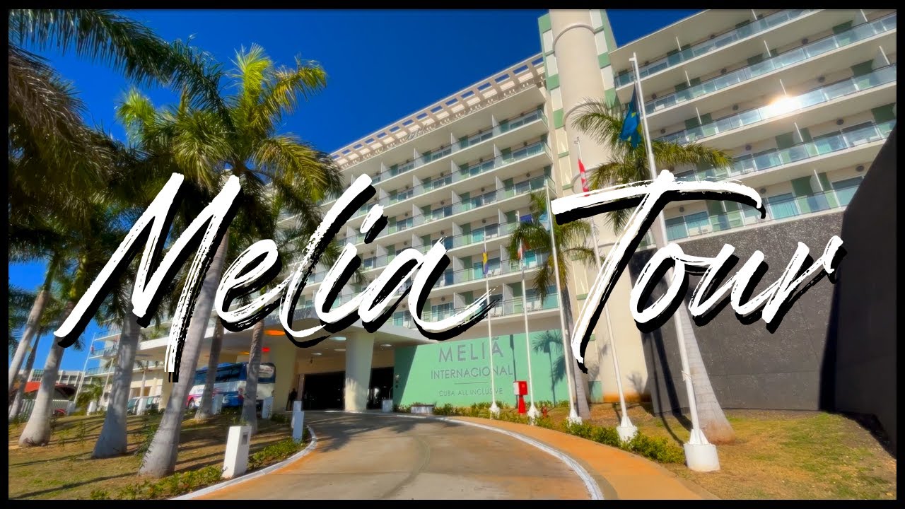 MELIA TOUR | Melia Internacional Varadero Full Resort Walkthrough Tour | 5 Star Varadero Resort