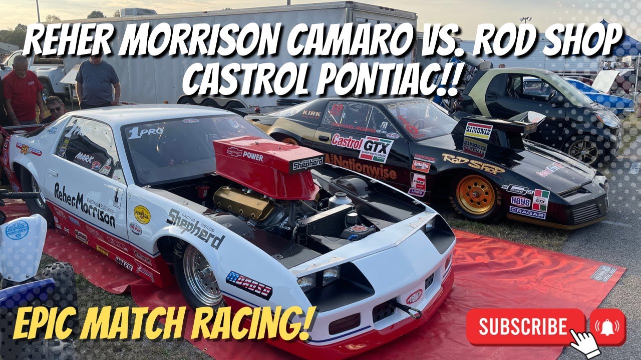 Reher Morrison Camaro Battles The Rod Shop Castrol Pontiac!  #throwback