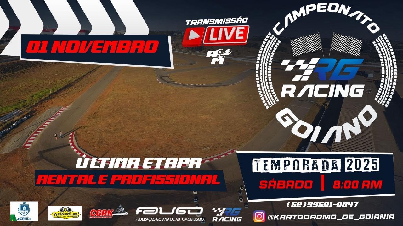 🔴 AO VIVO - ÚLTIMA ETAPA DOS CAMPEONATOS GOIANO DE KART RENTAL E PROFISSIONAL - 01/11 SÁBADO