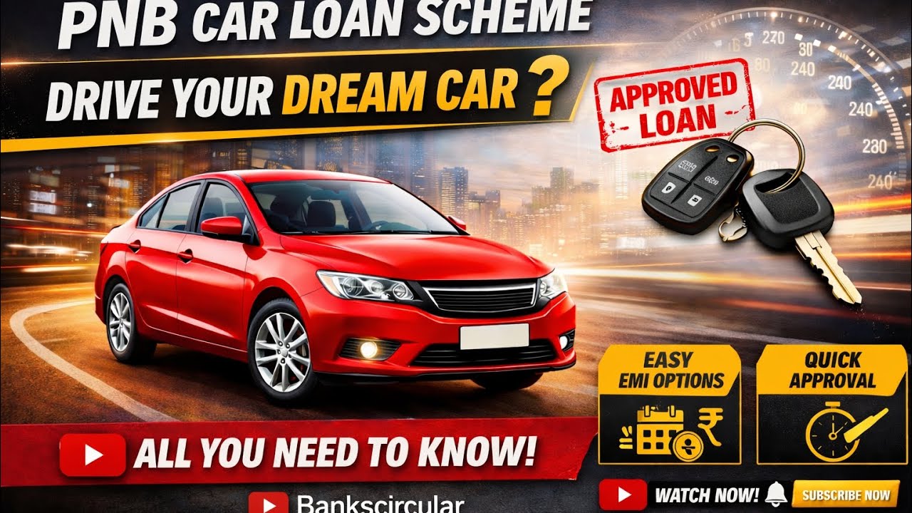 PNB Car Loan Scheme 2026 | Interest Rate, EMI, Eligibility Explained l ब्याज दर, EMI @bankscircular 