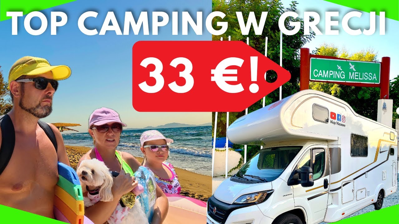 🟢Camping w Grecji jak ​w Chorwacji​.. za 33 &euro;​ z piękną piaszczystą plażą! Camping Melissa