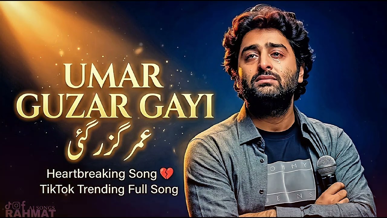 Umar Guzri Teri Yaadon Mein 💔 ARIJIT SINGH VOICE | Heartbreak Sad Song | Emotional Hindi Song 2026. 