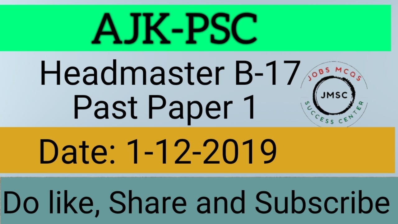 Headmaster Paper | Ajk-Psc | Headmaster Past paper 2019 | 01-12-2019 | #ajkpsc