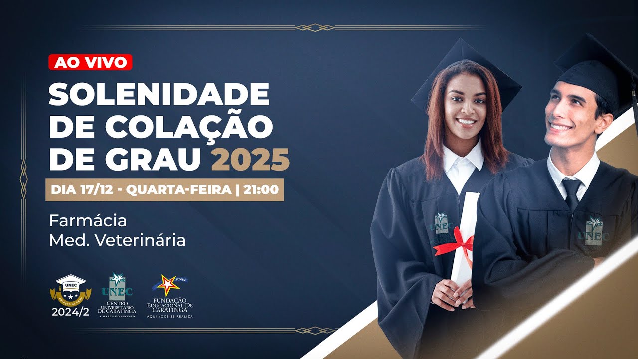 Colação de Grau - 2025/2 - Farmácia e Medicina Veterinária