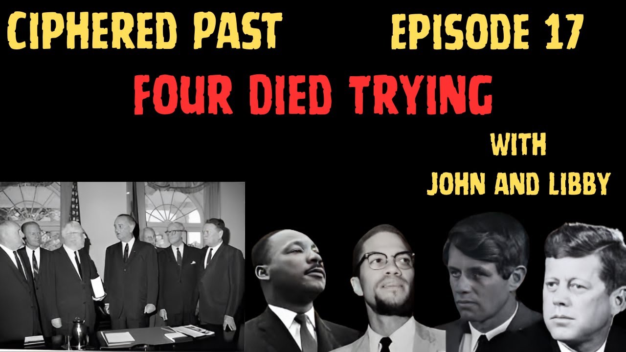 Ciphered Past Episode 17: Four Died Trying with John and Libby