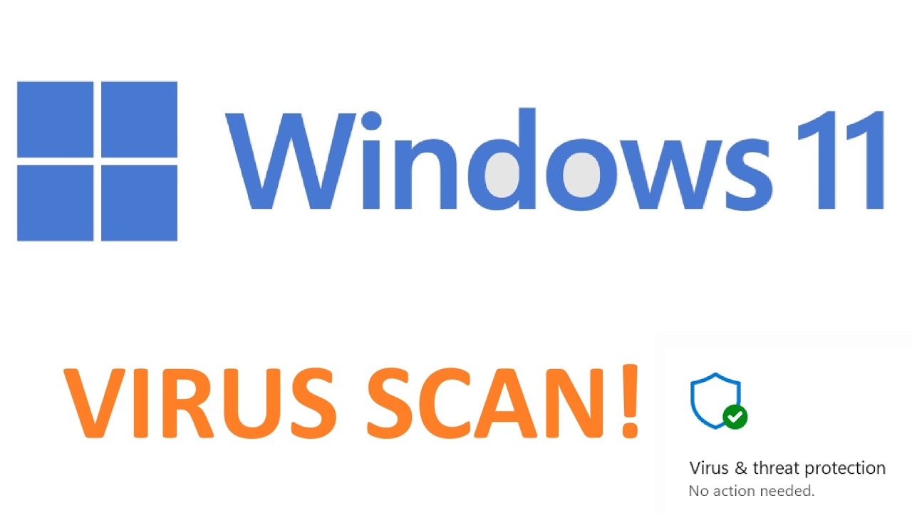 Windows 11 Tip: Run a Virus Scan