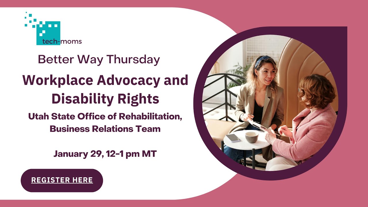 Workplace Advocacy and Disability Rights with the Utah Office of Rehabilitation 1.29.26