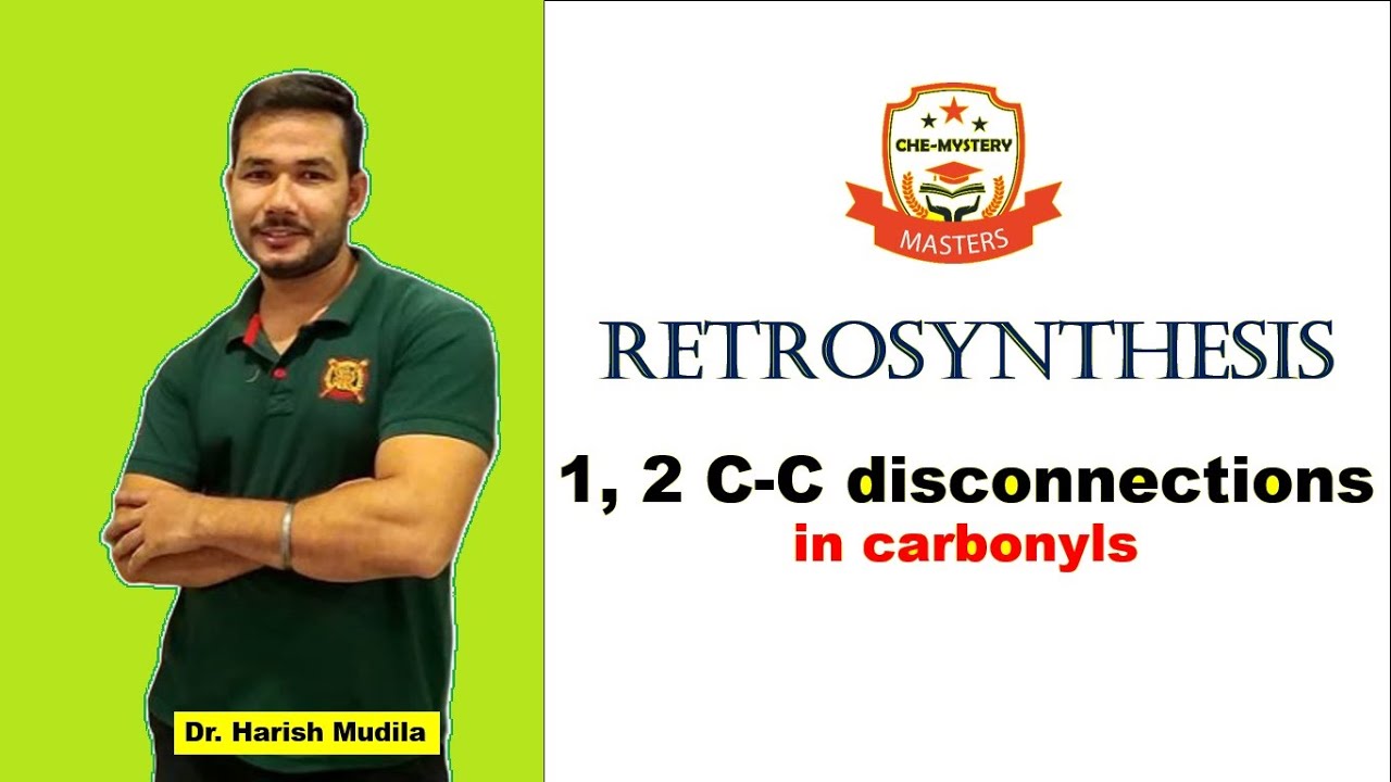 1, 2 C-C #disconnection in carbonyls || #Retrosynthesis and Disconnection #Lecture 6
