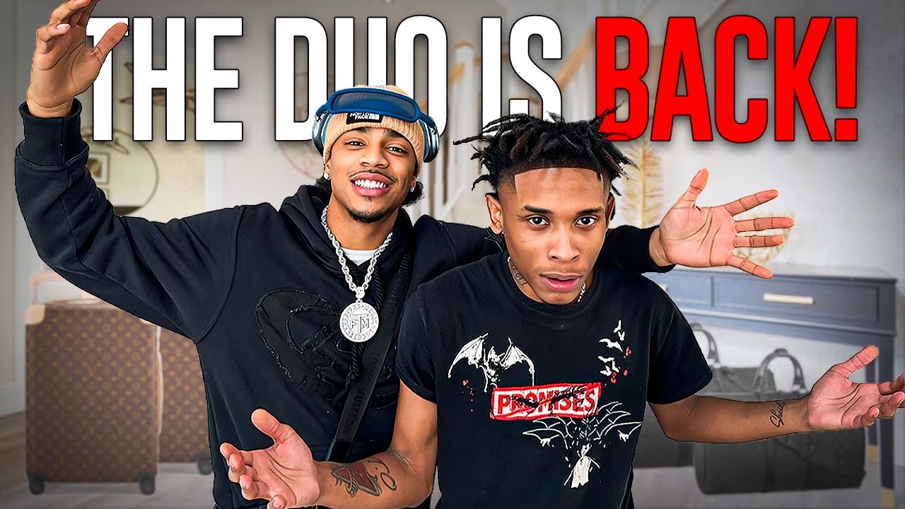 THE DUO IS FINALLY BACK !!!