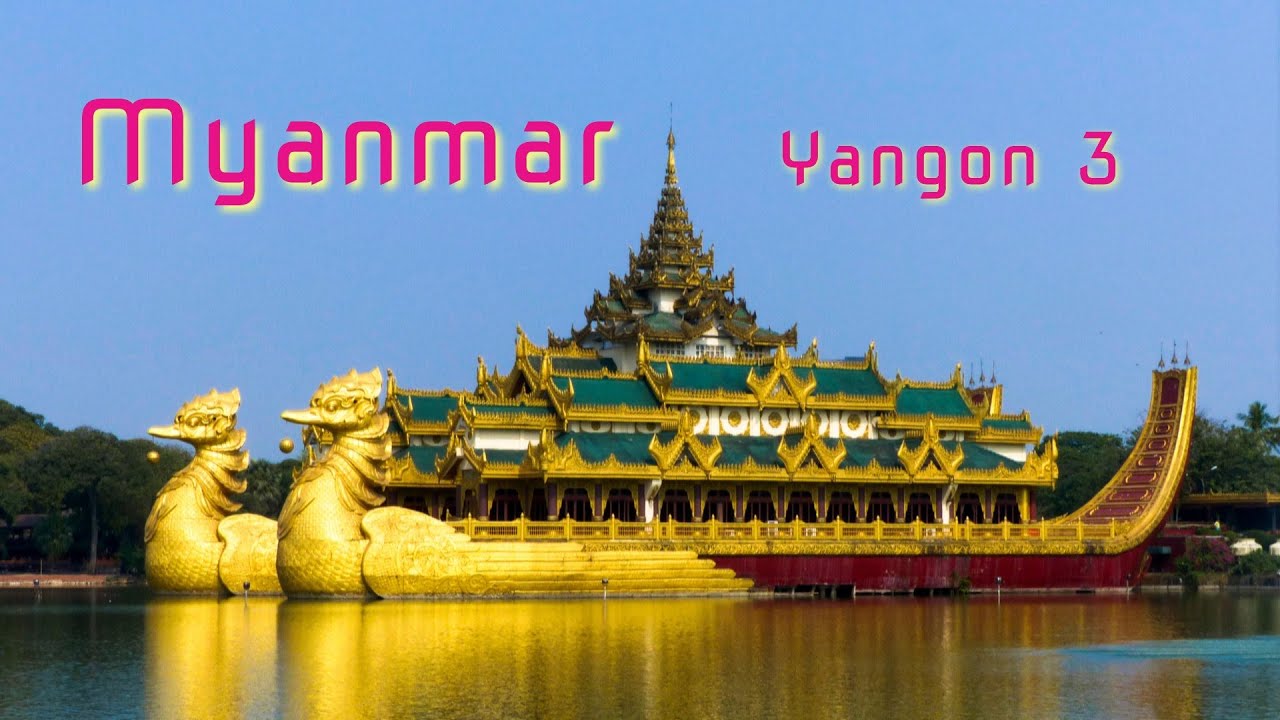 Fernreise Myanmar-Yangon ( Hledan Street, Kandawgyji-See,Maha Wizaya)