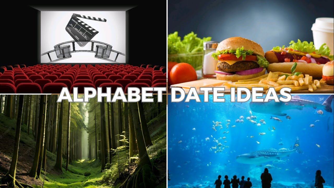 ALPHABET DATE IDEAS #date#date ideas