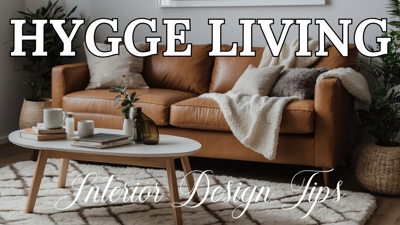Simple Ways to Make Your Home Cozy | Hygge Living & Interior Design Tips