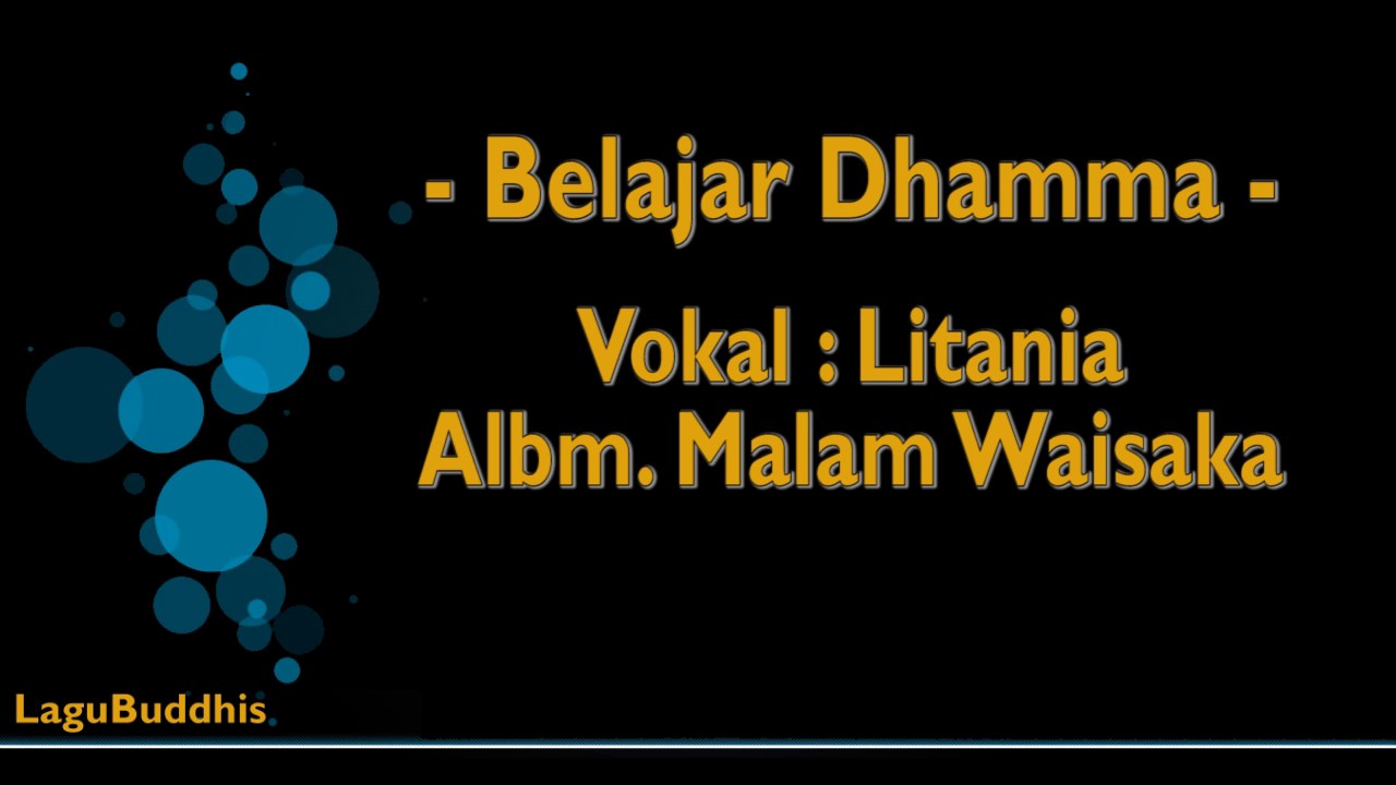 [LaguBuddhis] Belajar Dhamma