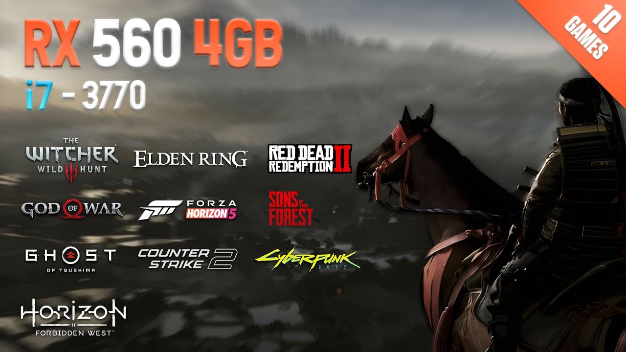 RX 560 4GB + Intel i7 3770 - Test 10 Games in 2025
