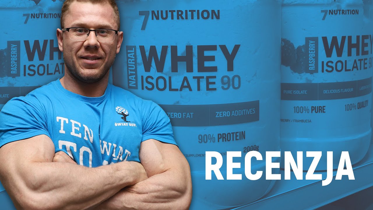 7 Nutrition Whey Isolate 90 - opinia - Paweł Lisowski