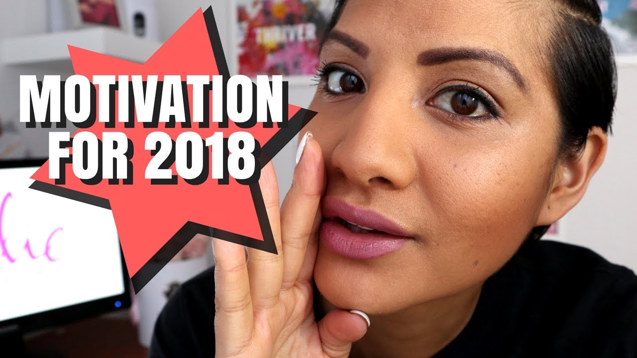MOTIVATION FOR 2018 | What will you do with your year?