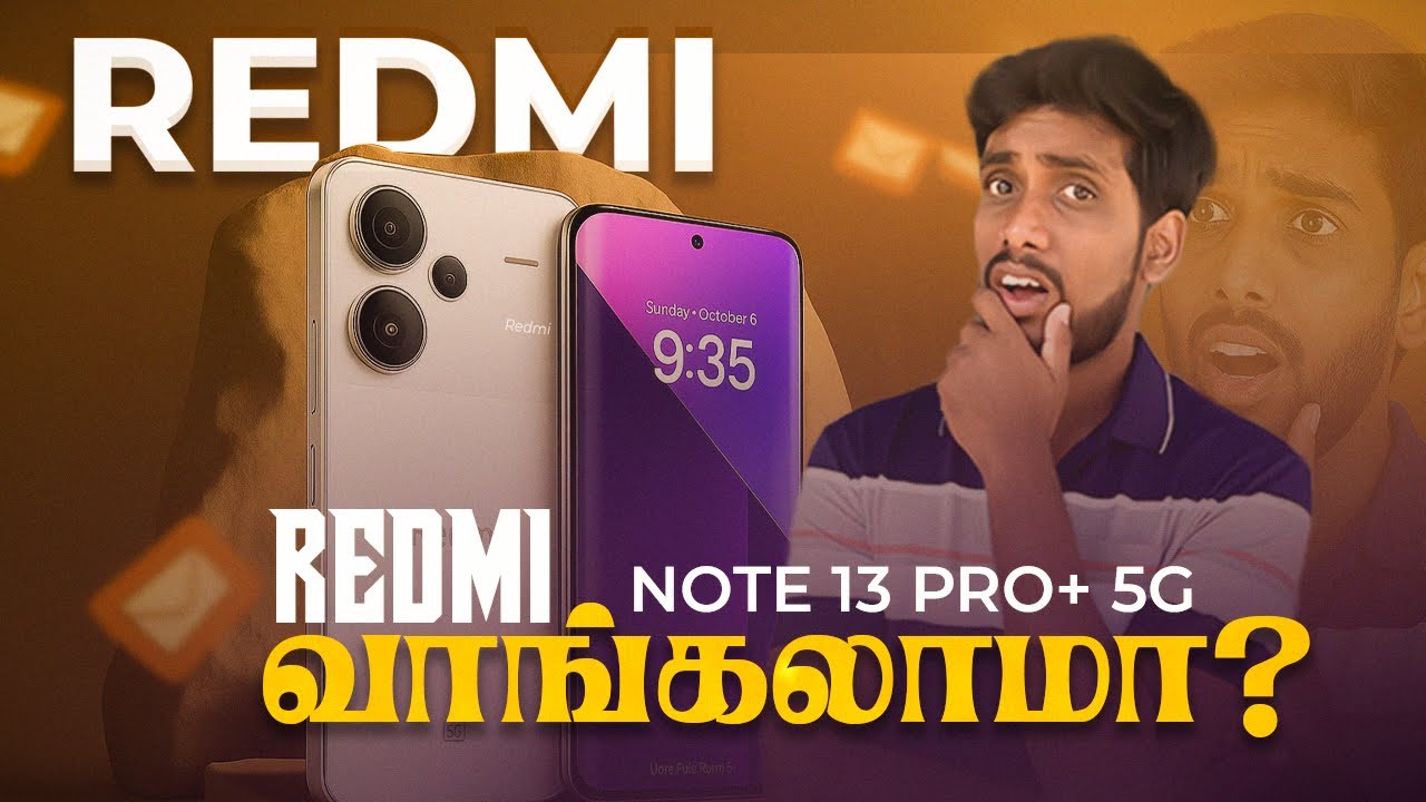 🟠 Redmi Note 14 Pro+ அ விட இது worth ஆ? 🤔 | Redmi Note 13 Pro Plus 5g Review | Thanush Tech