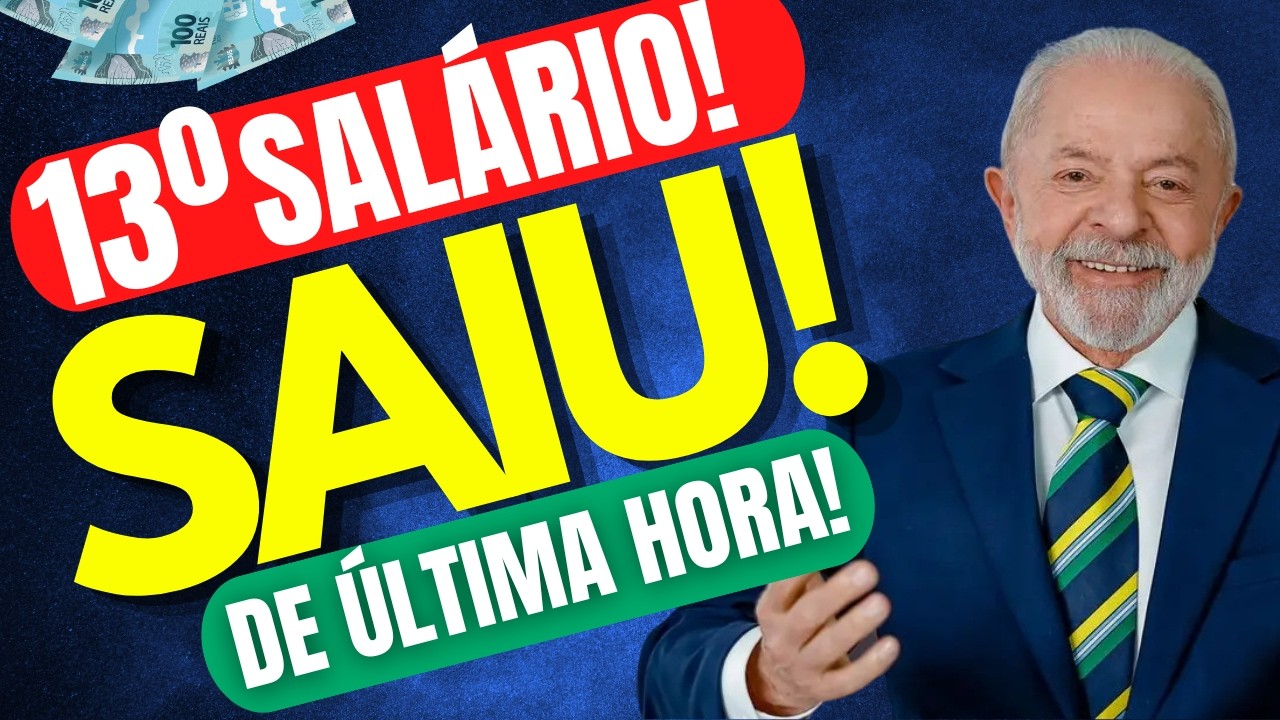 SAIU de ÚLTIMA HORA: 13º SALÁRIO INSS + BÔNUS SURPRESA DO GOVERNO