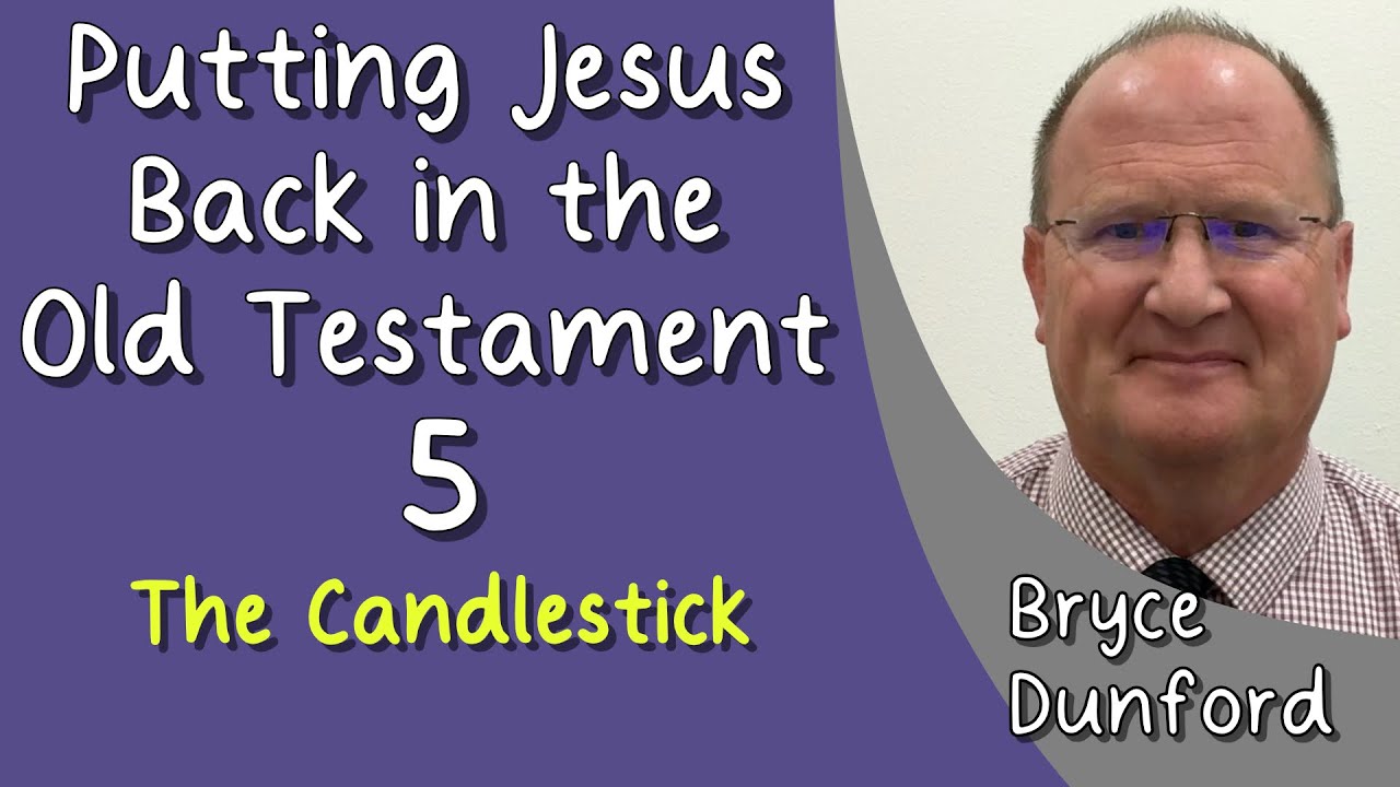 Возвращение Иисуса в Ветхий Завет 05: Подсвечник