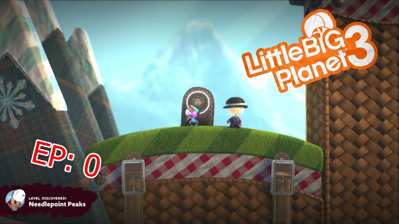 THIRD TIMES THE CHARM!!!: Little Big Planet 3 EP 0