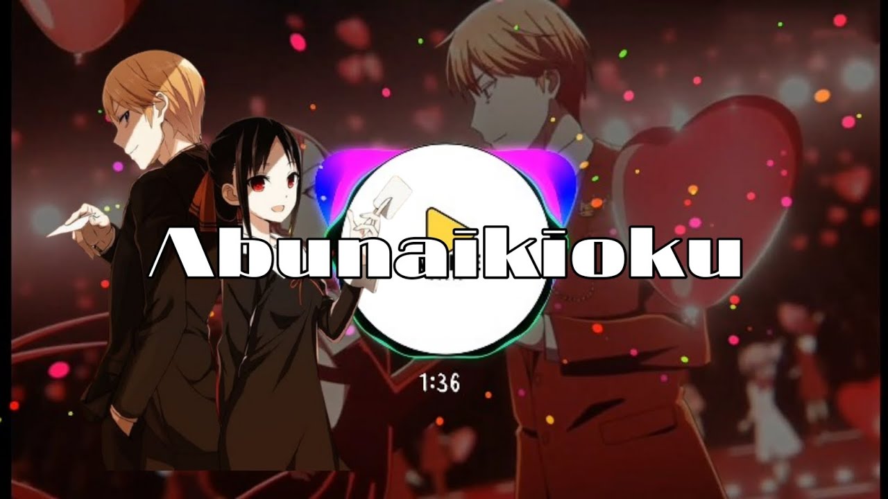 ABUNAIKIOKU - masayuki suzuki (op Kaguya-sama waKokurasetai: Otona e no Kaidan) #lyrics #music 