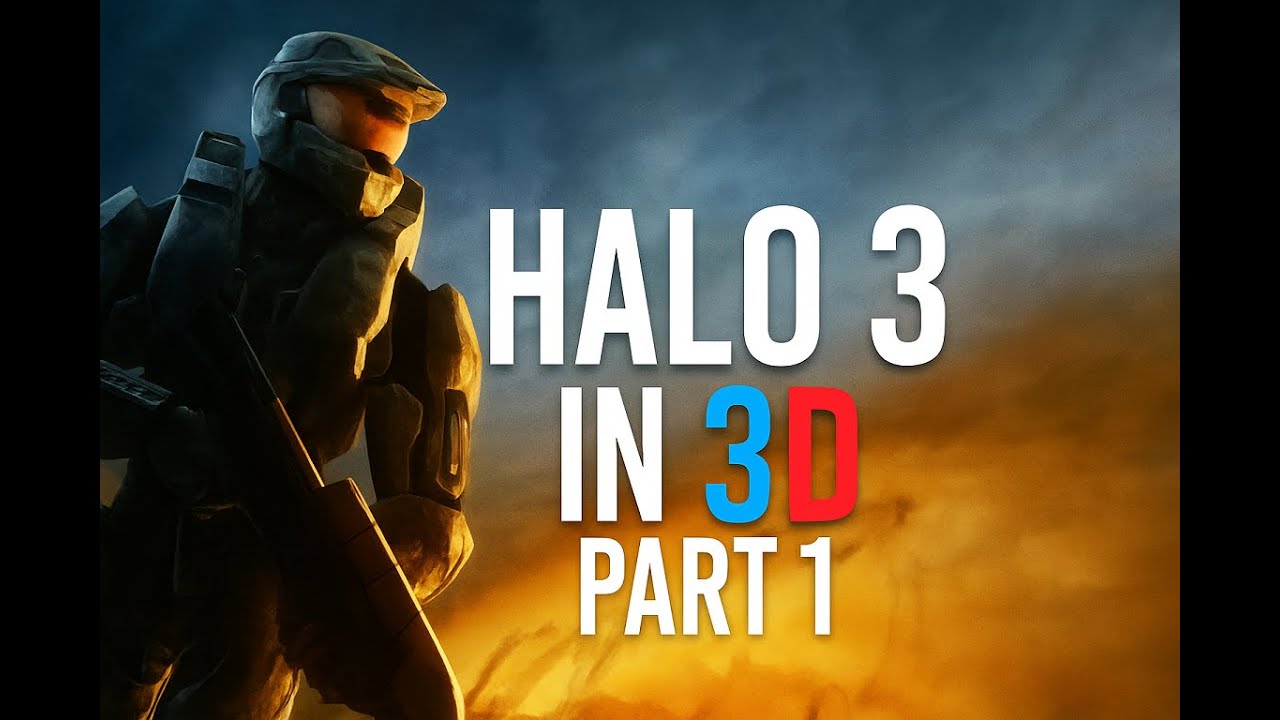 Halo 3 in 3D  – 4K SBS 3D – Part 1